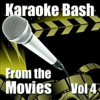 Karaoke Bash: From The Movies Vol 4