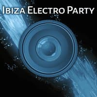 Ibiza Electro Party