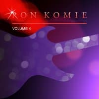 Ron Komie, Vol. 4