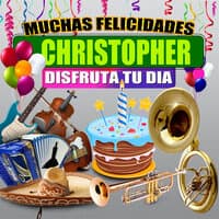 Muchas Felicidades Christopher