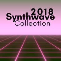 Synthwave Collection 2018 - Compositional Ambient Music