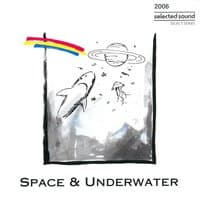 Space and Underwater