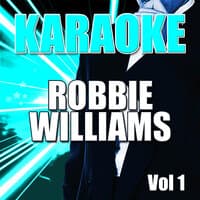 Karaoke: Robbie Williams Vol 1