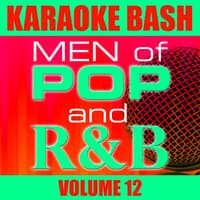 Karaoke Bash: Men of Pop and R&B Vol 12