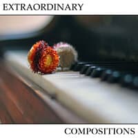 #2018 Extraordinary Compositions