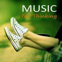 Music for Thinking – Deep Sounds Learning, Concentration Music, Study Music, Brain Power,  Soft Relaxing Music for Reading, New Age