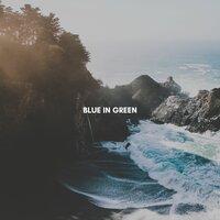Blue in Green