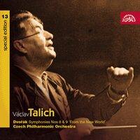 Talich Special Edition 13. Dvořák: Symphonies Nos 8 & 9 "From the New World"