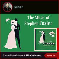 The Music of Stephen Foster