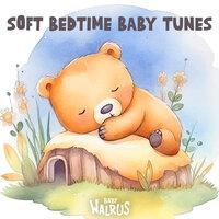 Soft Bedtime Baby Tunes