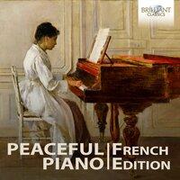 Peaceful Piano: The French Collection
