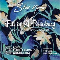 Stas Namin: Symphonic Suite "Fall in St. Petersburg"
