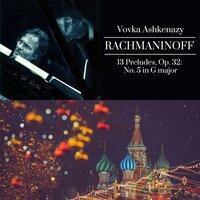 Rachmaninoff: 13 Preludes, Op. 32: No. 5 in G Major