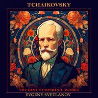 Tchaikovsky: The Best Symphonic Works