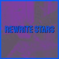 Rewrite Stars Its Not a Secret