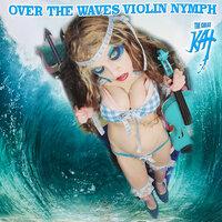 Over the Waves Violin Nymph