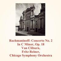 Rachmaninoff: Concerto No. 2 in C Minor, Op. 18