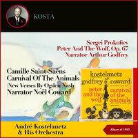 Sergej Prokofieff: Peter and the Wolf, Op. 67 - Camille Saint-Saëns: Carnival of the Animals