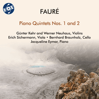 Fauré: Piano Quintets Nos. 1 & 2