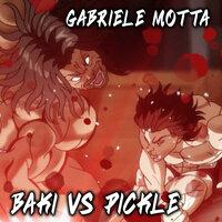 Baki VS Pickle