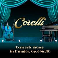 Corelli: Concerto grosso No. 10 in C Major, Op. 6