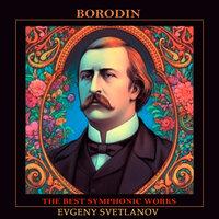 Borodin: The Best Symphonic Works