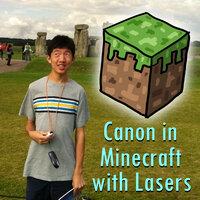 Canon in Minecraft with Lasers