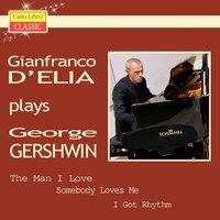 Gianfranco D'Elia Plays George Gershwin