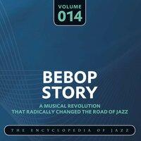 Bebop Story, Vol. 14