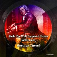 Bach: The Well Tempered Clavier, Book 2 (9-16)