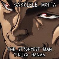 The Strongest Man Yujiro Hanma