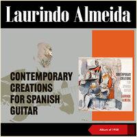 Contemporary Creations For Spanish Guitar