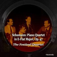 Schumann: Piano Quartet in E-Flat Major, Op. 47