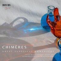 Chimères. Piano Music from the Golden-Age