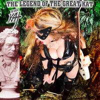 The Legend of the Great Kat
