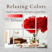 Relaxing Colours - Small Treats to Put Yourself in a Good Mood