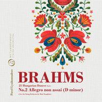 Brahms: 21 Hungarian Dances, WoO 1: No. 2 in D Minor, Allegro non assai