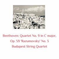 Beethoven: Quartet No. 9 in C Major, Op. 59 'Razumovsky' No. 3