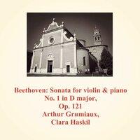 Beethoven: Sonata for Violin & Piano No. 1 in D Major, Op. 121