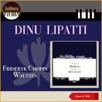 Frideryk Chopin - Waltzes