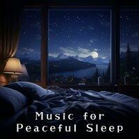 Music for Peaceful Sleep
