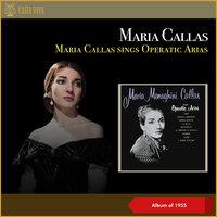 Maria Callas sings Operatic Arias