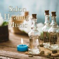 Salon Healing Music