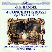 Handel: 4 Concerti Grossi, Op. 6 Nos. 7, 8, 10, 12
