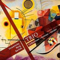 Strawinsky & Berg & Bartok: Trio