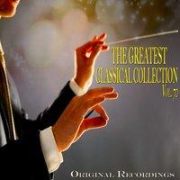 The Greatest Classical Collection Vol. 70