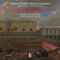 Vivaldi: Bizzarie Venetiane. Concerti per vari strumenti