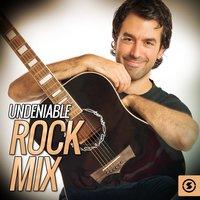 Undeniable Rock Mix