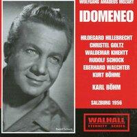 Mozart: Idomeneo, re di Creta, K. 366 (Recorded 1956)