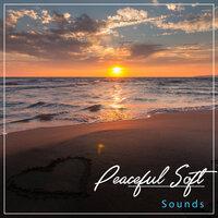 #18 Peaceful Soft Sounds for Zen Spa